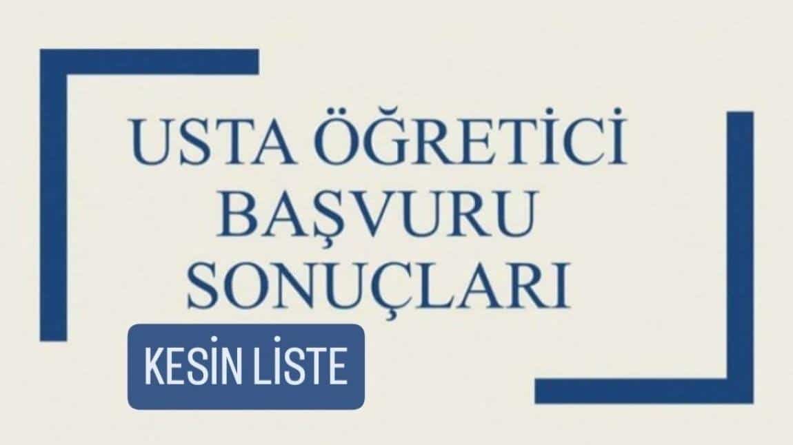 2024-2025 Eğitim Öğretim Yılı Usta Öğreticiler Kesin Listesi